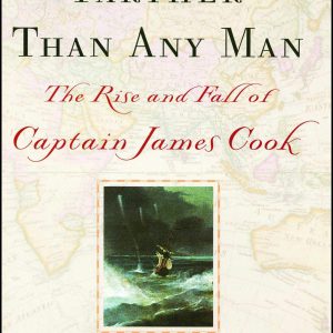 Farther Than Any Man: The Rise and Fall of Captain James Cook     Kindle Edition-گلوبایت کتاب-WWW.Globyte.ir/wordpress/
