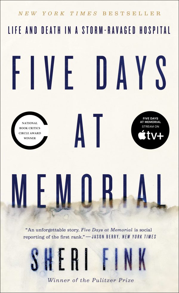 Five Days at Memorial: Life and Death in a Storm-Ravaged Hospital     Kindle Edition-گلوبایت کتاب-WWW.Globyte.ir/wordpress/