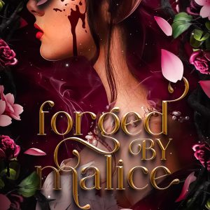 Forged by Malice (Beasts of the Briar Book 3)     Kindle Edition-گلوبایت کتاب-WWW.Globyte.ir/wordpress/