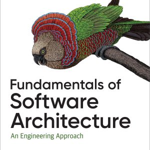 Fundamentals of Software Architecture: An Engineering Approach     1st Edition, Kindle Edition-گلوبایت کتاب-WWW.Globyte.ir/wordpress/