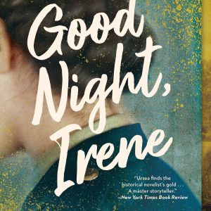 Good Night, Irene: A Novel     Kindle Edition-گلوبایت کتاب-WWW.Globyte.ir/wordpress/