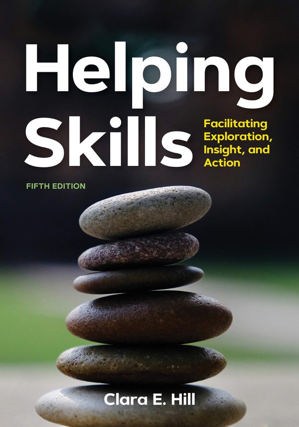 Helping Skills: Facilitating Exploration, Insight, and Action (Facilitating Exploration, Insight, and Action (newest, 5th Edition, 2020))     5th Edition, Kindle Edition-گلوبایت کتاب-WWW.Globyte.ir/wordpress/