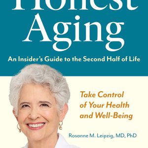 Honest Aging: An Insider's Guide to the Second Half of Life (A Johns Hopkins Press Health Book)     Kindle Edition-گلوبایت کتاب-WWW.Globyte.ir/wordpress/