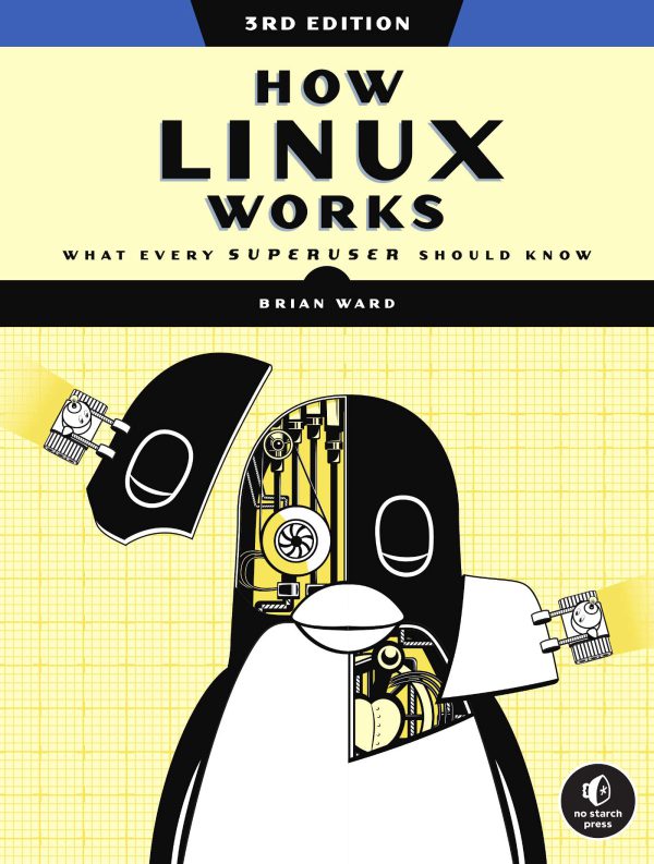 How Linux Works, 3rd Edition: What Every Superuser Should Know     Kindle Edition-گلوبایت کتاب-WWW.Globyte.ir/wordpress/
