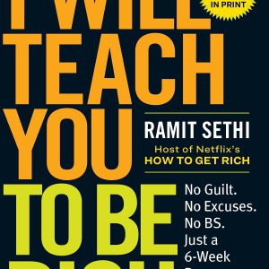 I Will Teach You to Be Rich: No Guilt. No Excuses. Just a 6-Week Program That Works (Second Edition)     Kindle Edition-گلوبایت کتاب-WWW.Globyte.ir/wordpress/