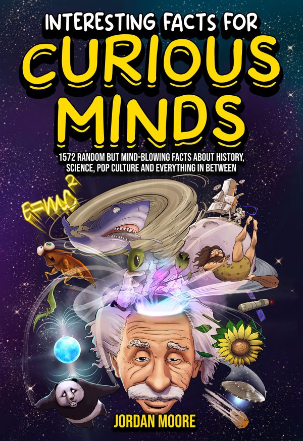 Interesting Facts For Curious Minds: 1572 Random But Mind-Blowing Facts About History, Science, Pop Culture And Everything In Between     Kindle Edition-گلوبایت کتاب-WWW.Globyte.ir/wordpress/