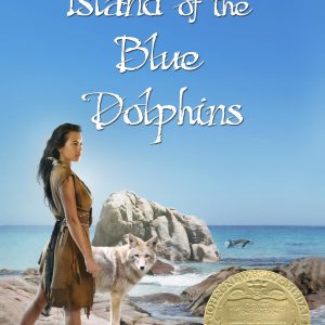 Island of the Blue Dolphins: A Newbery Award Winner     1st Edition, Kindle Edition-گلوبایت کتاب-WWW.Globyte.ir/wordpress/