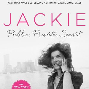 Jackie: Public, Private, Secret     Kindle Edition-گلوبایت کتاب-WWW.Globyte.ir/wordpress/
