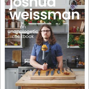 Joshua Weissman: An Unapologetic Cookbook. #1 NEW YORK TIMES BESTSELLER     Kindle Edition-گلوبایت کتاب-WWW.Globyte.ir/wordpress/