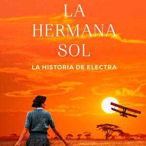 La hermana sol (Las Siete Hermanas 6): La historia de Electra (Spanish Edition)     Kindle Edition-گلوبایت کتاب-WWW.Globyte.ir/wordpress/