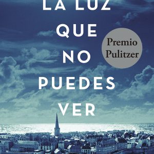 La luz que no puedes ver (Spanish Edition)     Kindle Edition-گلوبایت کتاب-WWW.Globyte.ir/wordpress/