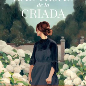 Las hijas de la criada: Premio Planeta 2023 (Autores Españoles e Iberoamericanos) (Spanish Edition)     Kindle Edition-گلوبایت کتاب-WWW.Globyte.ir/wordpress/