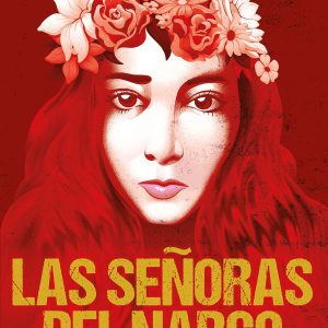 Las señoras del narco: Amar en el infierno (Spanish Edition)     Kindle Edition-گلوبایت کتاب-WWW.Globyte.ir/wordpress/
