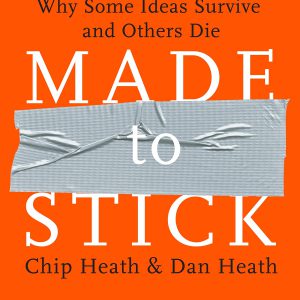 Made to Stick: Why Some Ideas Survive and Others Die     Kindle Edition-گلوبایت کتاب-WWW.Globyte.ir/wordpress/