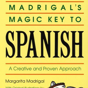 Madrigal's Magic Key to Spanish: A Creative and Proven Approach     Kindle Edition-گلوبایت کتاب-WWW.Globyte.ir/wordpress/