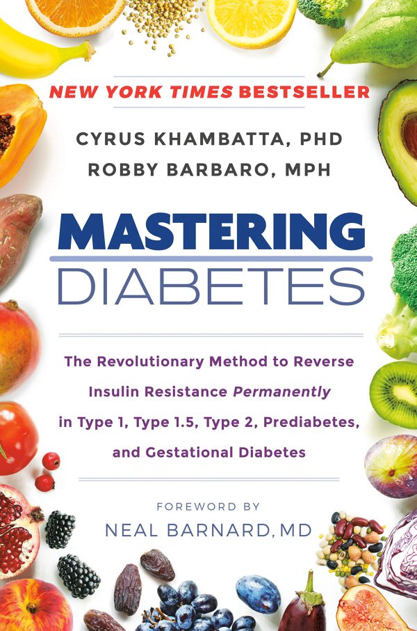 Mastering Diabetes: The Revolutionary Method to Reverse Insulin Resistance Permanently in Type 1, Type 1.5, Type 2, Prediabetes, and Gestational Diabetes     Kindle Edition-گلوبایت کتاب-WWW.Globyte.ir/wordpress/