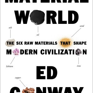 Material World: The Six Raw Materials That Shape Modern Civilization     Kindle Edition-گلوبایت کتاب-WWW.Globyte.ir/wordpress/