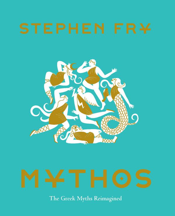 Mythos: (Ancient Greek Mythology Book for Adults, Modern Telling of Classical Greek Myths Book) (Stephen Fry's Greek Myths 1)-گلوبایت کتاب-WWW.Globyte.ir/wordpress/
