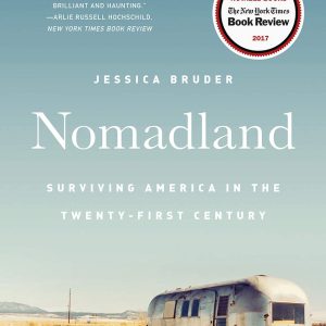 Nomadland: Surviving America in the Twenty-First Century     Kindle Edition-گلوبایت کتاب-WWW.Globyte.ir/wordpress/