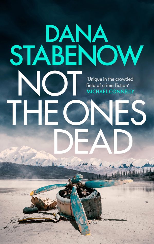 Not the Ones Dead (A Kate Shugak Investigation Book 23)     Kindle Edition-گلوبایت کتاب-WWW.Globyte.ir/wordpress/
