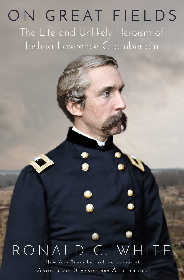On Great Fields: The Life and Unlikely Heroism of Joshua Lawrence Chamberlain-گلوبایت کتاب-WWW.Globyte.ir/wordpress/