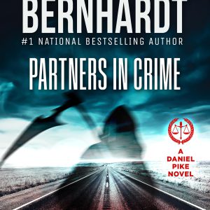 Partners in Crime (Daniel Pike Legal Thriller Series Book 7)     Kindle Edition-گلوبایت کتاب-WWW.Globyte.ir/wordpress/