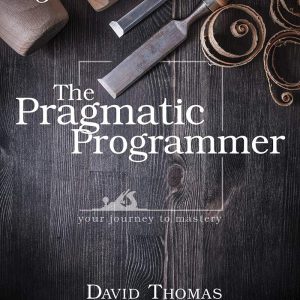 Pragmatic Programmer, The: Your journey to mastery, 20th Anniversary Edition     2nd Edition, Kindle Edition-گلوبایت کتاب-WWW.Globyte.ir/wordpress/