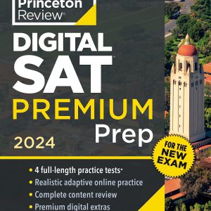 Princeton Review Digital SAT Premium Prep, 2024: 4 Practice Tests + Online Flashcards + Review & Tools (College Test Preparation)-گلوبایت کتاب-WWW.Globyte.ir/wordpress/