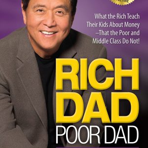 Rich Dad Poor Dad: What the Rich Teach Their Kids About Money That the Poor and Middle Class Do Not!     Kindle Edition-گلوبایت کتاب-WWW.Globyte.ir/wordpress/