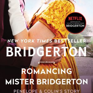 Romancing Mister Bridgerton: Penelope & Colin's Story, The Inspiration for Bridgerton Season Three (Bridgertons Book 4)     Kindle Edition-گلوبایت کتاب-WWW.Globyte.ir/wordpress/