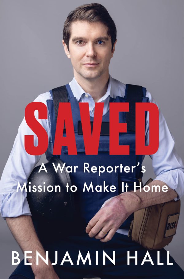 Saved: A War Reporter's Mission to Make It Home     Kindle Edition-گلوبایت کتاب-WWW.Globyte.ir/wordpress/