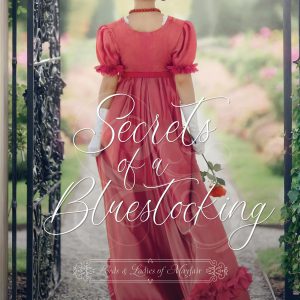 Secrets of a Bluestocking: A Regency Romance (Lords & Ladies of Mayfair Book 5)     Kindle Edition-گلوبایت کتاب-WWW.Globyte.ir/wordpress/