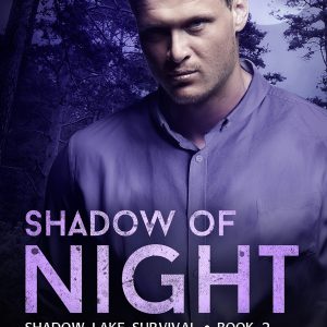 Shadow of Night: (Shadow Lake Survival - Book 2)     Kindle Edition-گلوبایت کتاب-WWW.Globyte.ir/wordpress/