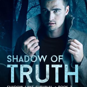 Shadow of Truth: (Shadow Lake Survival - Book 3)     Kindle Edition-گلوبایت کتاب-WWW.Globyte.ir/wordpress/
