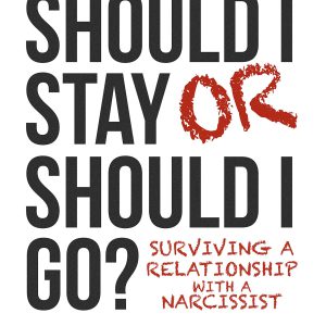 Should I Stay or Should I Go?: Surviving a Relationship with a Narcissist     Kindle Edition-گلوبایت کتاب-WWW.Globyte.ir/wordpress/