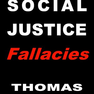 Social Justice Fallacies     Kindle Edition-گلوبایت کتاب-WWW.Globyte.ir/wordpress/