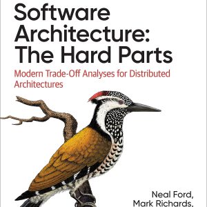 Software Architecture: The Hard Parts     1st Edition, Kindle Edition-گلوبایت کتاب-WWW.Globyte.ir/wordpress/