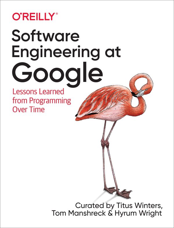 Software Engineering at Google: Lessons Learned from Programming Over Time     1st Edition, Kindle Edition-گلوبایت کتاب-WWW.Globyte.ir/wordpress/