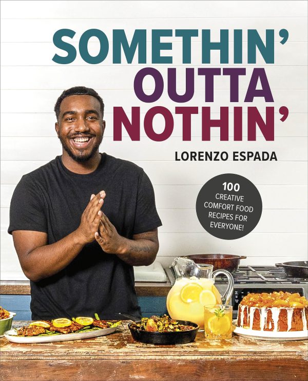 Somethin' Outta Nothin': 100 Creative Comfort Food Recipes for Everyone     Kindle Edition-گلوبایت کتاب-WWW.Globyte.ir/wordpress/