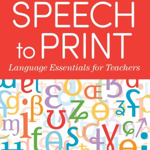 Speech to Print: Language Essentials for Teachers     3rd Edition, Kindle Edition-گلوبایت کتاب-WWW.Globyte.ir/wordpress/