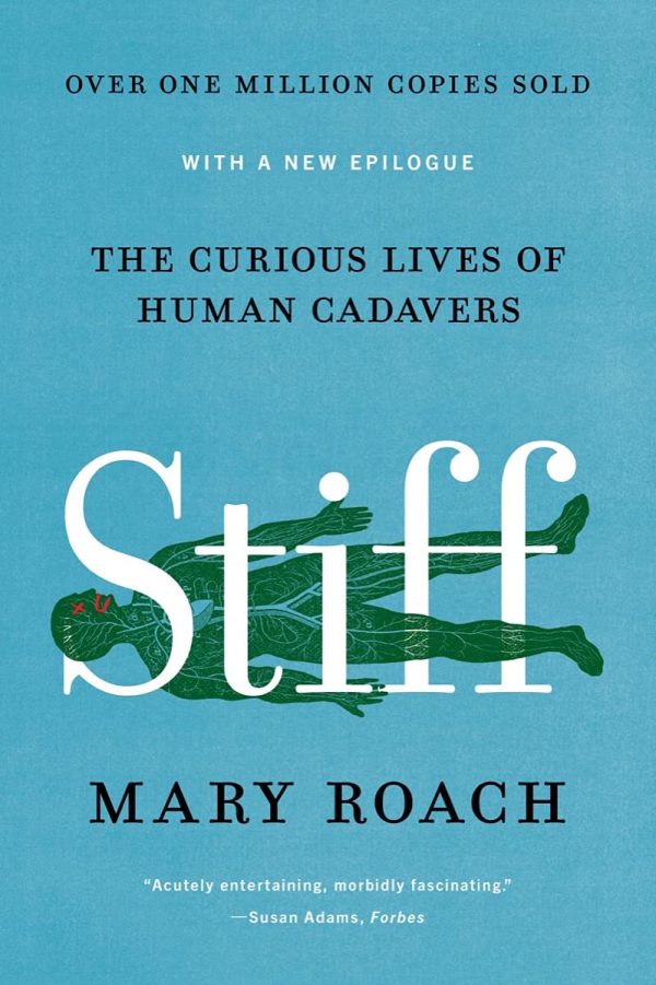 Stiff: The Curious Lives of Human Cadavers     1st Edition, Kindle Edition-گلوبایت کتاب-WWW.Globyte.ir/wordpress/