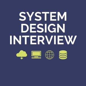 System Design Interview – An insider's guide     Kindle Edition-گلوبایت کتاب-WWW.Globyte.ir/wordpress/