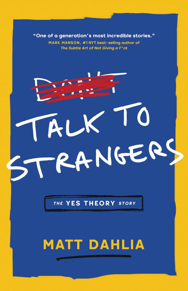 Talk to Strangers: The Yes Theory Story     Kindle Edition-گلوبایت کتاب-WWW.Globyte.ir/wordpress/