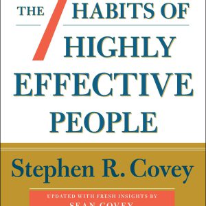The 7 Habits of Highly Effective People: 30th Anniversary Edition (The Covey Habits Series)     Kindle Edition-گلوبایت کتاب-WWW.Globyte.ir/wordpress/