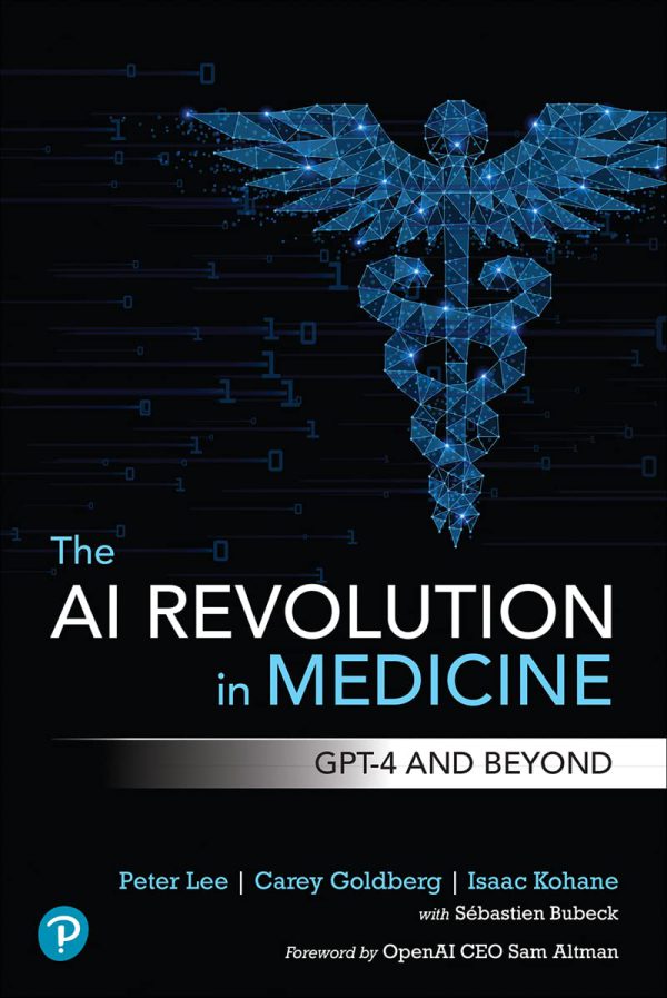 The AI Revolution in Medicine: GPT-4 and Beyond     1st Edition, Kindle Edition-گلوبایت کتاب-WWW.Globyte.ir/wordpress/