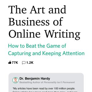 The Art and Business of Online Writing: How to Beat the Game of Capturing and Keeping Attention-گلوبایت کتاب-WWW.Globyte.ir/wordpress/