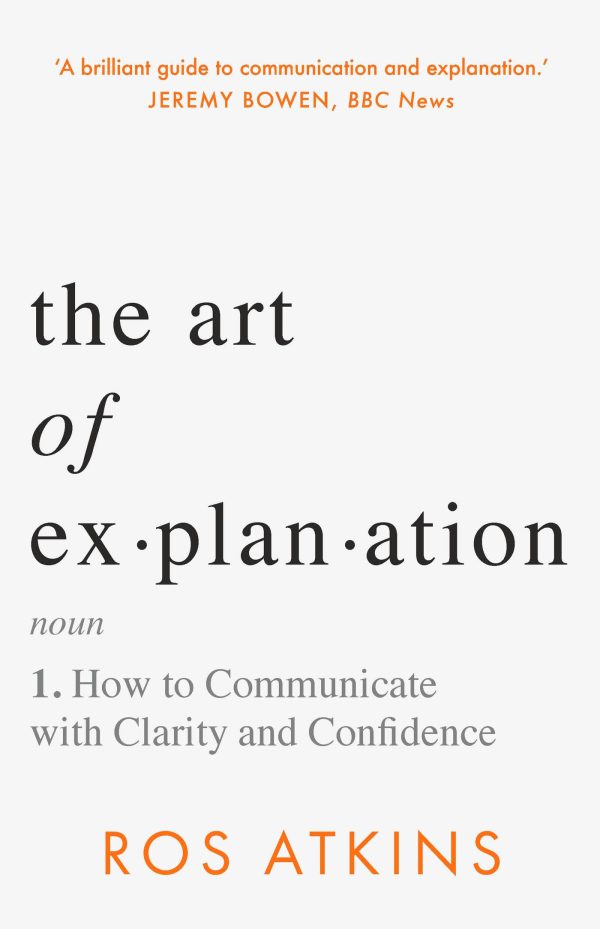 The Art of Explanation: How to Communicate with Clarity and Confidence     Kindle Edition-گلوبایت کتاب-WWW.Globyte.ir/wordpress/