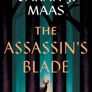 The Assassin's Blade: The Throne of Glass Prequel Novellas (Throne Of Glass Series)     Kindle Edition-گلوبایت کتاب-WWW.Globyte.ir/wordpress/