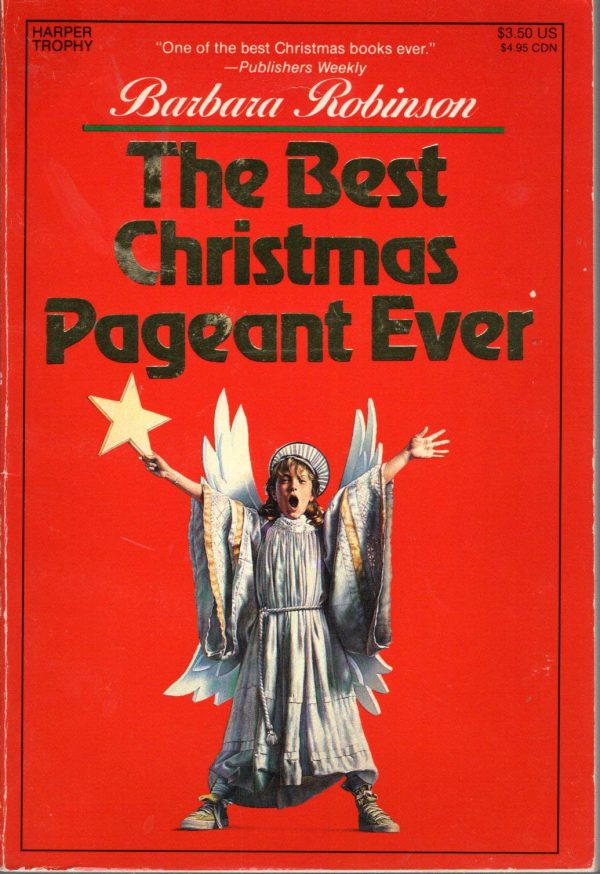 The Best Christmas Pageant Ever: A Christmas Holiday Book for Kids (The Best Ever)     Paperback – Picture Book, April 12, 2005-گلوبایت کتاب-WWW.Globyte.ir/wordpress/