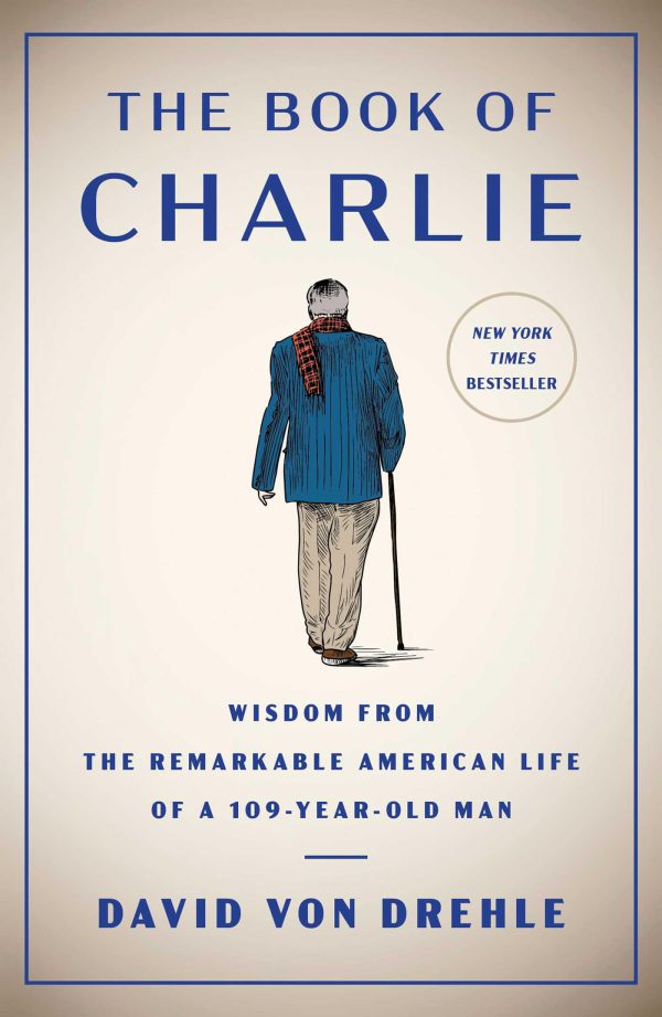 The Book of Charlie: Wisdom from the Remarkable American Life of a 109-Year-Old Man-گلوبایت کتاب-WWW.Globyte.ir/wordpress/